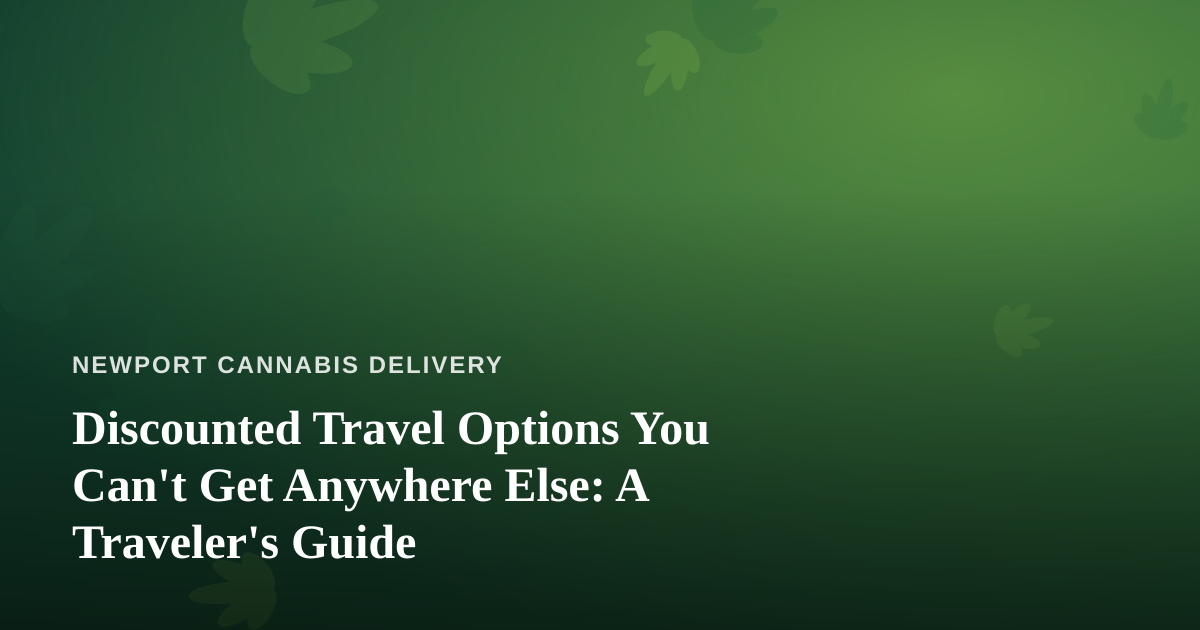 Discounted Travel Options You Can’t Get Anywhere Else: A Traveler’s Guide